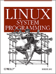 Book Review: Linux System Programming [LWN.net]